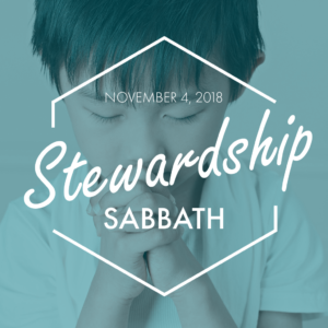 Stewardship Sabbath November 4, 2018